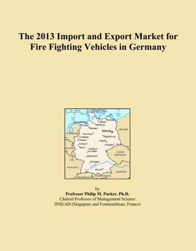 The 2013 Import and Export Market for Fire Fighting Vehicles in Germany