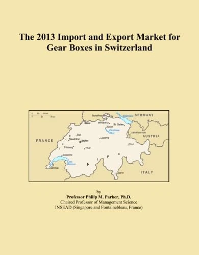 The 2013 Import and Export Market for Gear Boxes in Switzerland