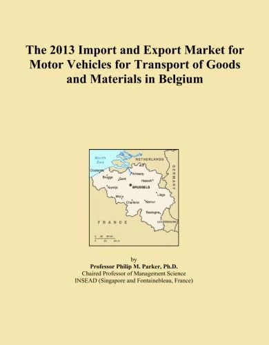 The 2013 Import and Export Market for Motor Vehicles for Transport of Goods and Materials in Belgium