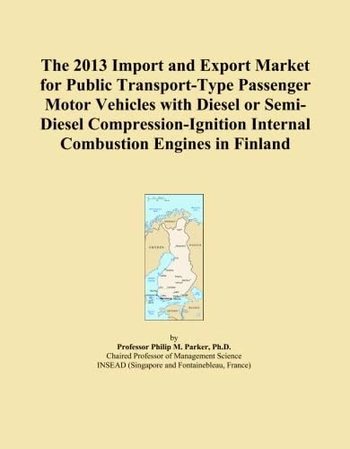 The 2013 Import and Export Market for Public Transport-Type Passenger Motor Vehicles with Diesel or Semi-Diesel Compression-Ignition Internal Combustion Engines in Finland