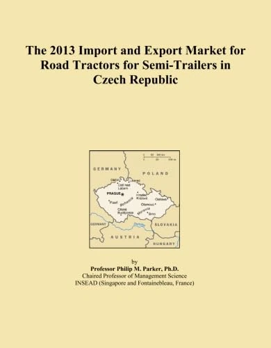 The 2013 Import and Export Market for Road Tractors for Semi-Trailers in Czech Republic