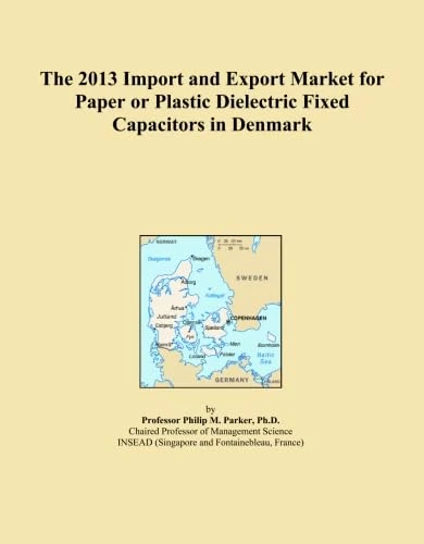 The 2013 Import and Export Market for Paper or Plastic Dielectric Fixed Capacitors in Denmark