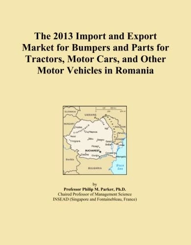 The 2013 Import and Export Market for Bumpers and Parts for Tractors, Motor Cars, and Other Motor Vehicles in Romania