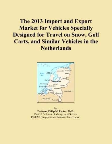 The 2013 Import and Export Market for Vehicles Specially Designed for Travel on Snow, Golf Carts, and Similar Vehicles in the Netherlands