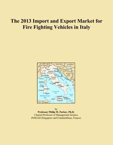 The 2013 Import and Export Market for Fire Fighting Vehicles in Italy