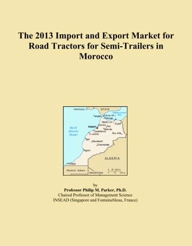 2013 Import Export Market Road Tractors Semi-Trailers Morocco