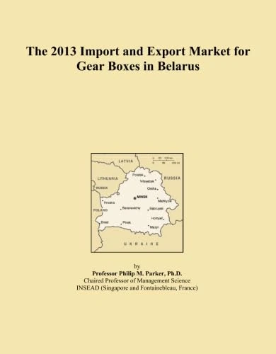 The 2013 Import and Export Market for Gear Boxes in Belarus