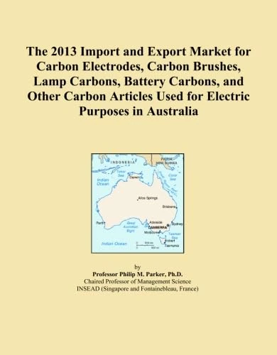 The 2013 Import and Export Market for Carbon Electrodes, Carbon Brushes, Lamp Carbons, Battery Carbons, and Other Carbon Articles Used for Electric Purposes in Australia