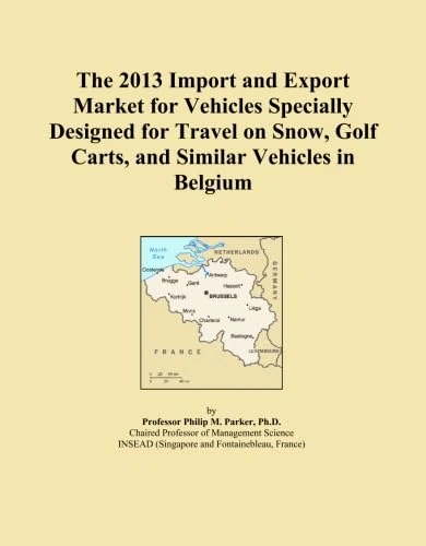 The 2013 Import and Export Market for Vehicles Specially Designed for Travel on Snow, Golf Carts, and Similar Vehicles in Belgium