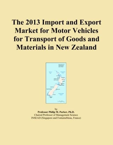 The 2013 Import and Export Market for Motor Vehicles for Transport of Goods and Materials in New Zealand