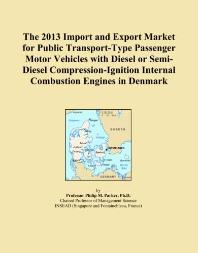 The 2013 Import and Export Market for Public Transport-Type Passenger Motor Vehicles with Diesel or Semi-Diesel Compression-Ignition Internal Combustion Engines in Denmark