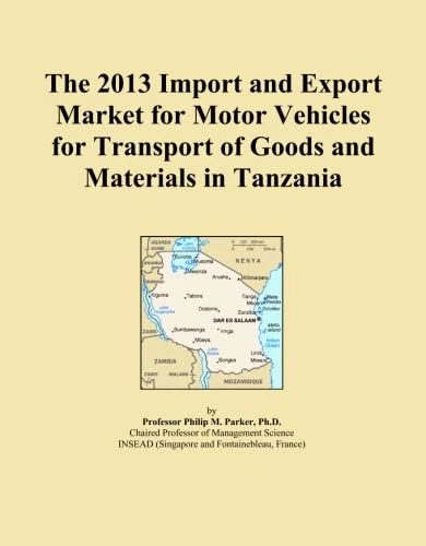 The 2013 Import and Export Market for Motor Vehicles for Transport of Goods and Materials in Tanzania