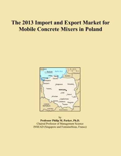2013 Import and Export Market for Mobile Concrete Mixers - Poland