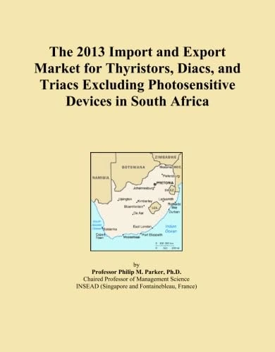 2013 Import Export Market for Thyristors Diacs Triacs South Africa
