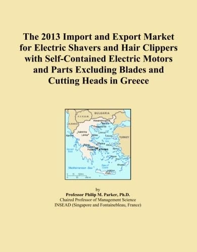 The 2013 Import and Export Market for Electric Shavers and Hair Clippers with Self-Contained Electric Motors and Parts Excluding Blades and Cutting Heads in Greece