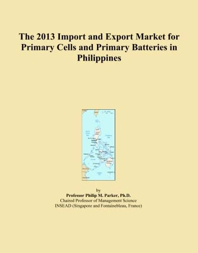 The 2013 Import and Export Market for Primary Cells and Primary Batteries in Philippines