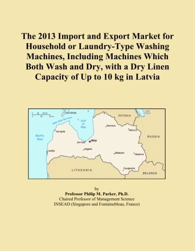 The 2013 Import and Export Market for Household or Laundry-Type Washing Machines, Including Machines Which Both Wash and Dry, with a Dry Linen Capacity of Up to 10 kg in Latvia