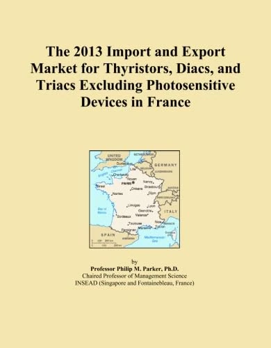 The 2013 Import and Export Market for Thyristors, Diacs, and Triacs Excluding Photosensitive Devices in France