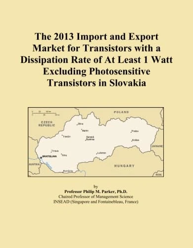 The 2013 Import and Export Market for Transistors with a Dissipation Rate of At Least 1 Watt Excluding Photosensitive Transistors in Slovakia