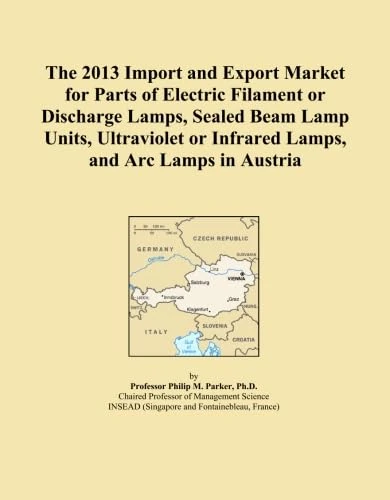 The 2013 Import and Export Market for Parts of Electric Filament or Discharge Lamps, Sealed Beam Lamp Units, Ultraviolet or Infrared Lamps, and Arc Lamps in Austria