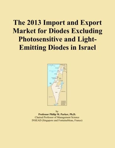 The 2013 Import and Export Market for Diodes Excluding Photosensitive and Light-Emitting Diodes in Israel