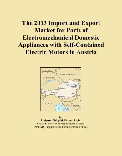 The 2013 Import and Export Market for Parts of Electromechanical Domestic Appliances with Self-Contained Electric Motors in Austria