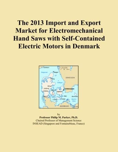 The 2013 Import and Export Market for Electromechanical Hand Saws with Self-Contained Electric Motors in Denmark