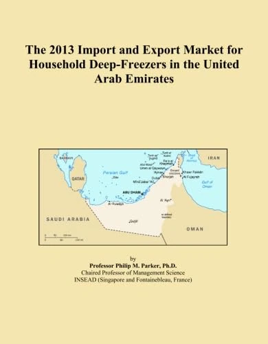 2013 UAE Household Deep-Freezers Import Export Market Report