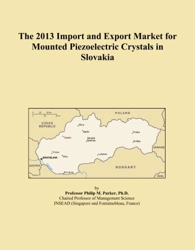 The 2013 Import and Export Market for Mounted Piezoelectric Crystals in Slovakia