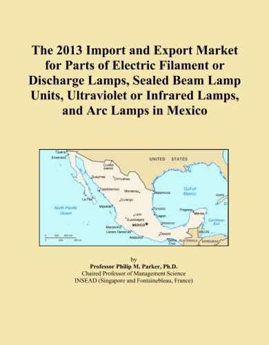 The 2013 Import and Export Market for Parts of Electric Filament or Discharge Lamps, Sealed Beam Lamp Units, Ultraviolet or Infrared Lamps, and Arc Lamps in Mexico
