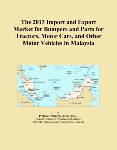 The 2013 Import and Export Market for Bumpers and Parts for Tractors, Motor Cars, and Other Motor Vehicles in Malaysia
