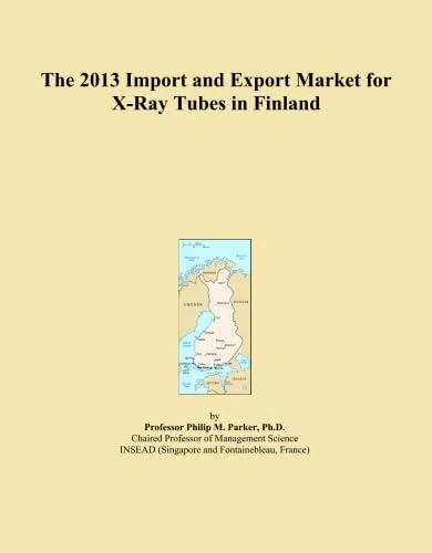 The 2013 Import and Export Market for X-Ray Tubes in Finland