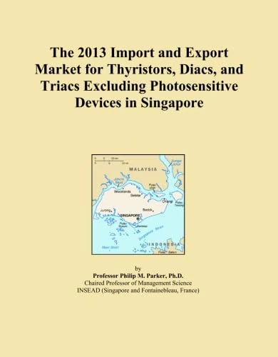 The 2013 Import and Export Market for Thyristors, Diacs, and Triacs Excluding Photosensitive Devices in Singapore