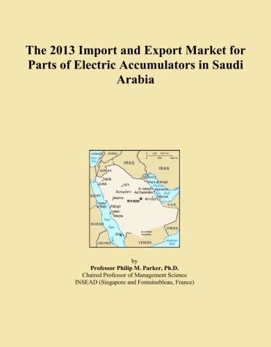 The 2013 Import and Export Market for Parts of Electric Accumulators in Saudi Arabia