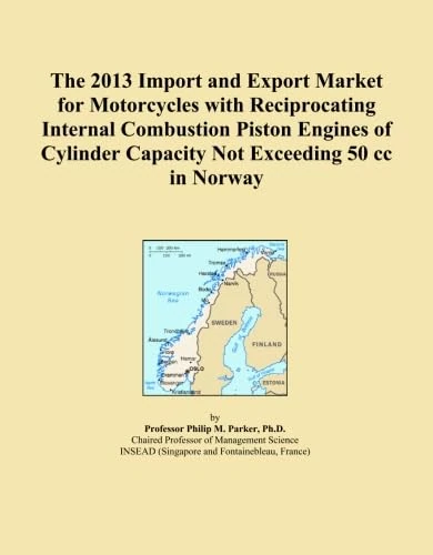 The 2013 Import and Export Market for Motorcycles with Reciprocating Internal Combustion Piston Engines of Cylinder Capacity Not Exceeding 50 cc in Norway