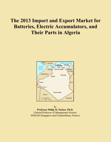 The 2013 Import and Export Market for Batteries, Electric Accumulators, and Their Parts in Algeria
