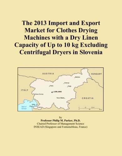 The 2013 Import and Export Market for Clothes Drying Machines with a Dry Linen Capacity of Up to 10 kg Excluding Centrifugal Dryers in Slovenia