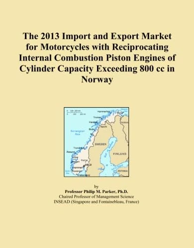 The 2013 Import and Export Market for Motorcycles with Reciprocating Internal Combustion Piston Engines of Cylinder Capacity Exceeding 800 cc in Norway