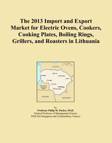 The 2013 Import and Export Market for Electric Ovens, Cookers, Cooking Plates, Boiling Rings, Grillers, and Roasters in Lithuania