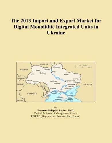 2013 Import and Export Market for Digital Monolithic Units