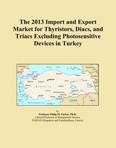 The 2013 Import and Export Market for Thyristors, Diacs, and Triacs Excluding Photosensitive Devices in Turkey