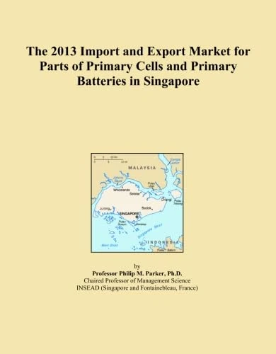 The 2013 Import and Export Market for Parts of Primary Cells and Primary Batteries in Singapore