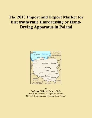 The 2013 Import and Export Market for Electrothermic Hairdressing or Hand-Drying Apparatus in Poland