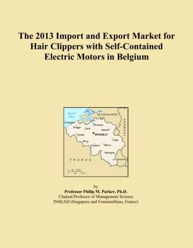 The 2013 Import and Export Market for Hair Clippers with Self-Contained Electric Motors in Belgium