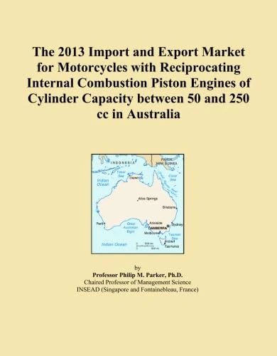 The 2013 Import and Export Market for Motorcycles with Reciprocating Internal Combustion Piston Engines of Cylinder Capacity between 50 and 250 cc in Australia