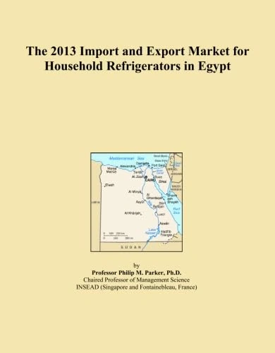 The 2013 Import and Export Market for Household Refrigerators in Egypt