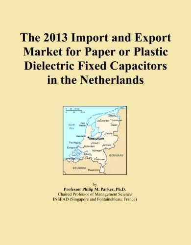 The 2013 Import and Export Market for Paper or Plastic Dielectric Fixed Capacitors in the Netherlands