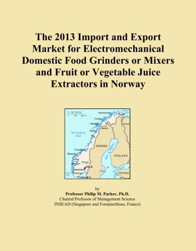 The 2013 Import and Export Market for Electromechanical Domestic Food Grinders or Mixers and Fruit or Vegetable Juice Extractors in Norway