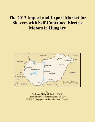 The 2013 Import and Export Market for Shavers with Self-Contained Electric Motors in Hungary
