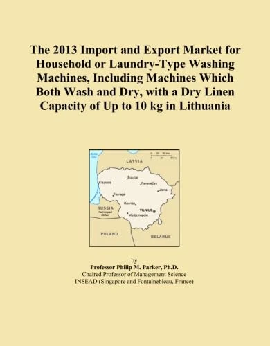 The 2013 Import and Export Market for Household or Laundry-Type Washing Machines, Including Machines Which Both Wash and Dry, with a Dry Linen Capacity of Up to 10 kg in Lithuania
